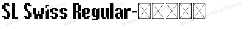 SL Swiss Regular字体转换